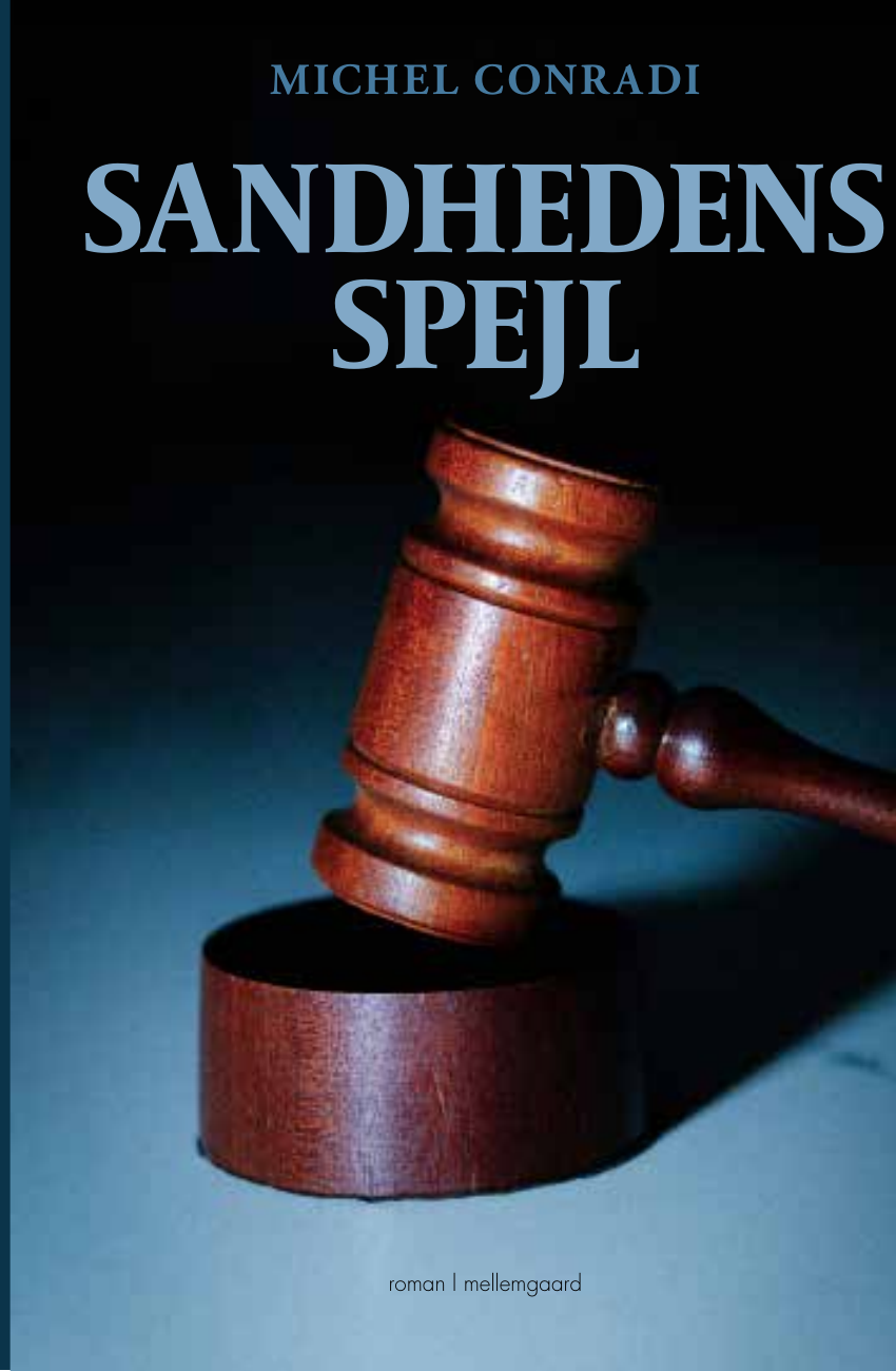 Sandhedens Spejl — Michel Conradi